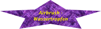 Airbrush - Wassertropfen